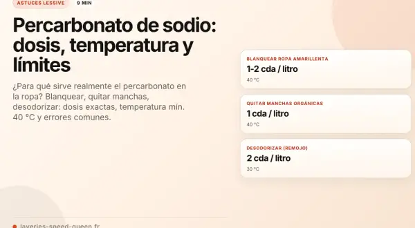Guía sobre qué es el percarbonato de sodio para la ropa: blanquea, quita manchas y desodoriza. Incluye dosis, temperaturas y errores comunes.